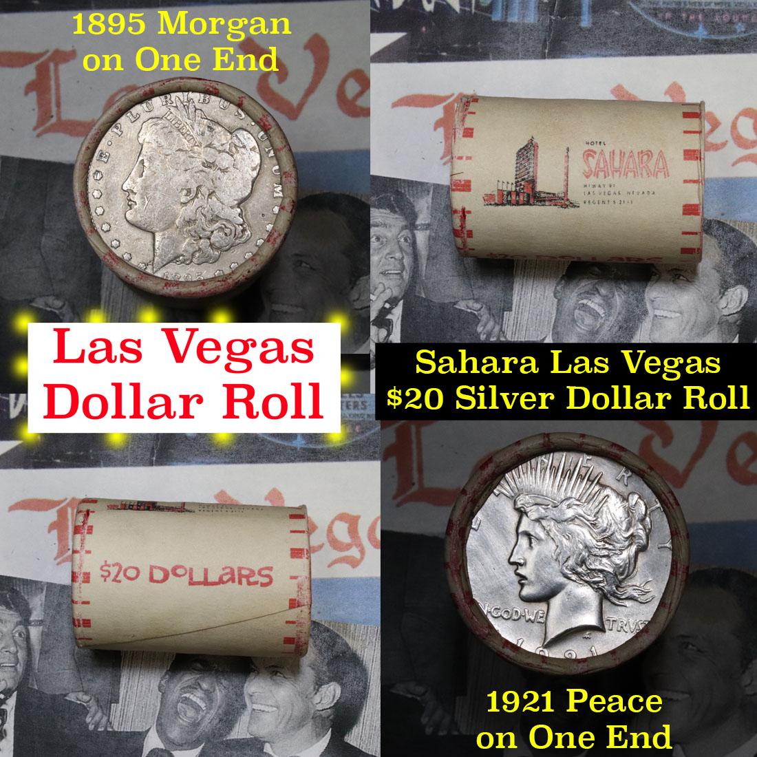 *Auction Highlight* Full Morgan/Peace Sahara Hotel: *Auction Highlight* Full Morgan/Peace Sahara Hotel silver $1 roll $20, 1921 Peace $1 & 1895 ends. This roll is held in an old casino wrapper from the Sahara Hotel & Casino Las Vegas, Nevada. This roll