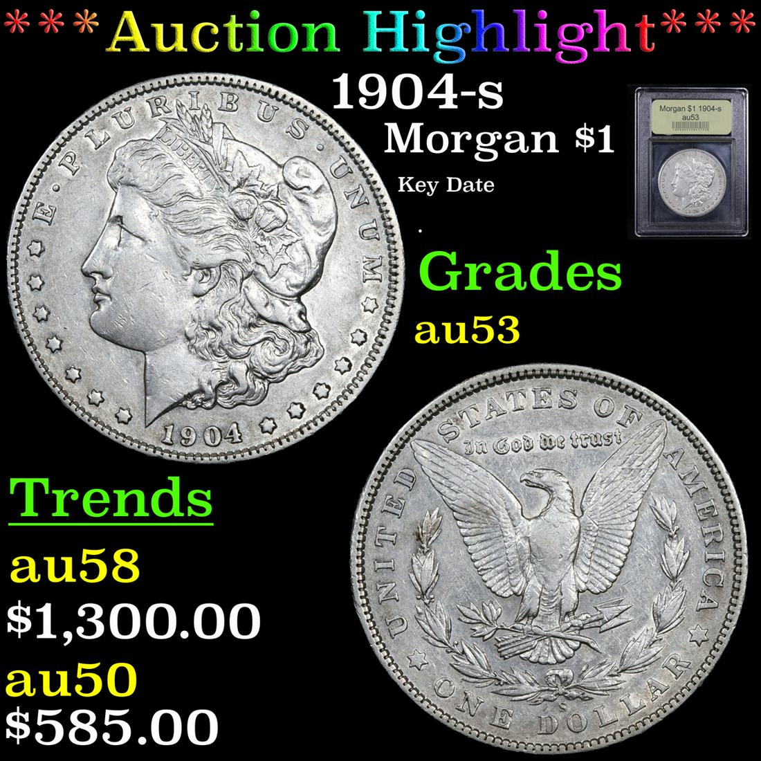 ***Auction Highlight*** 1904-s Morgan Dollar $1 Graded (1 of 5)