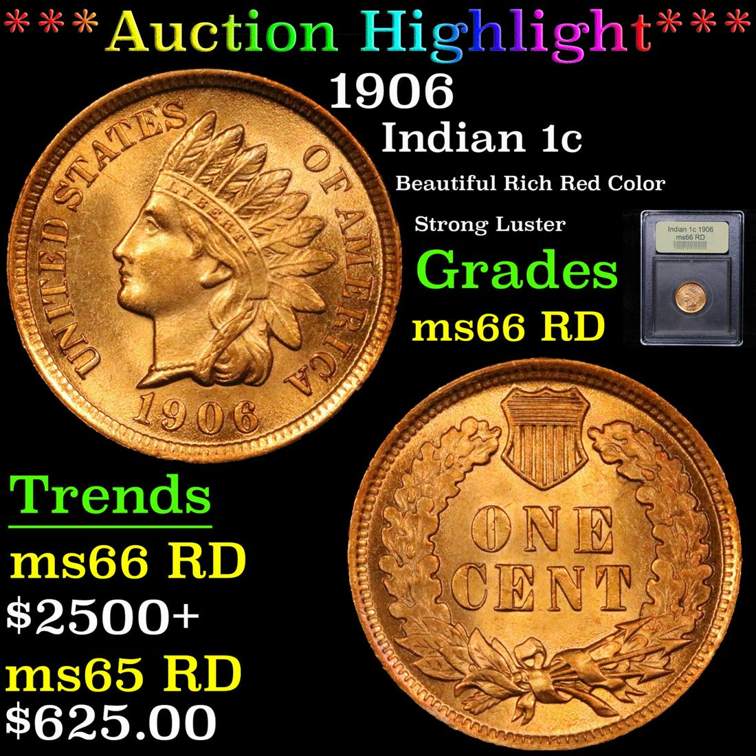 ***Auction Highlight*** 1906 Indian Cent 1c Graded GEM+ (1 of 5)