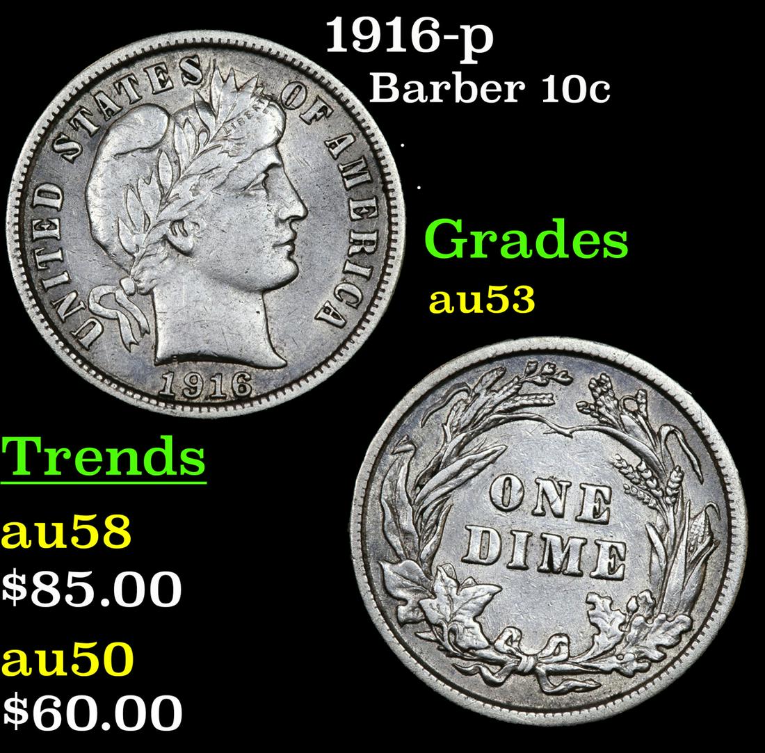 1916-p Barber Dime 10c Grades Select AU (1 of 3)