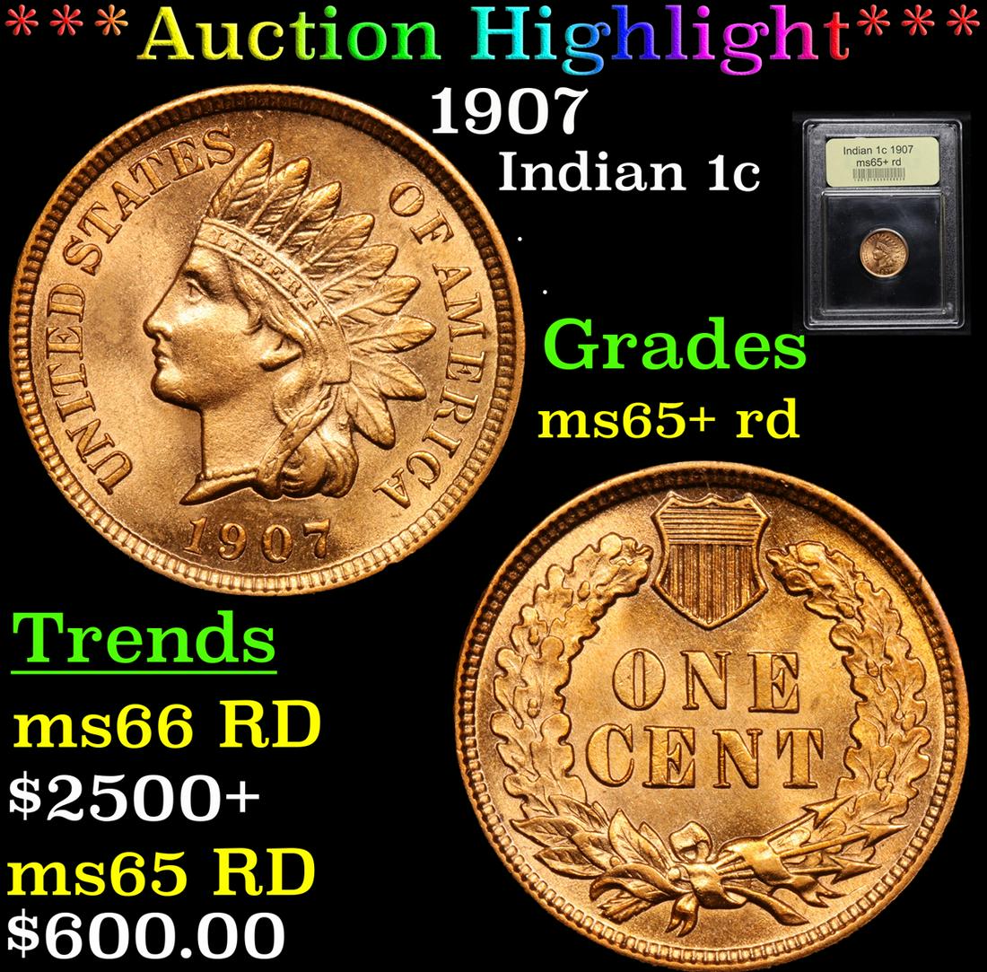 ***Auction Highlight*** 1907 Indian Cent 1c Graded Gem+ (1 of 5)