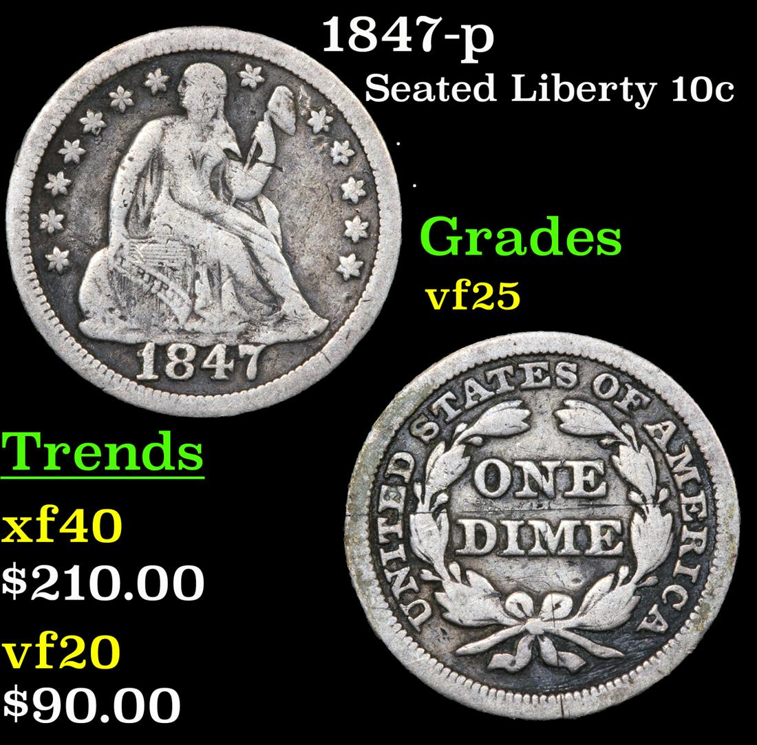 1847-p Seated Liberty Dime 10c Grades vf+ (1 of 3)