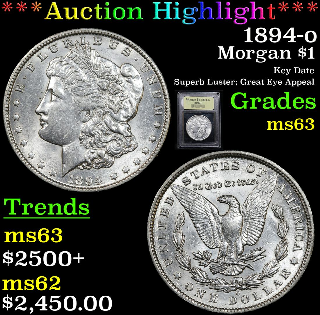 ***Auction Highlight*** 1894-o Morgan Dollar $1 Graded (1 of 5)