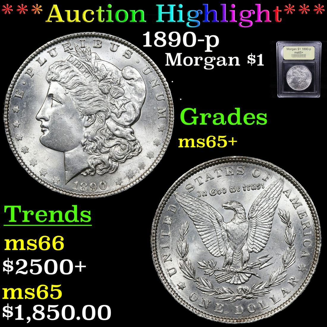***Auction Highlight*** 1890-p Morgan Dollar $1 Graded (1 of 5)
