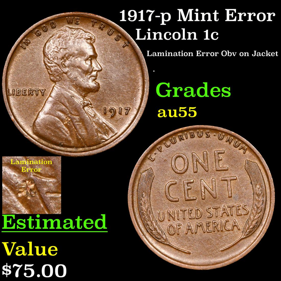 1917-p Mint Error Lincoln Cent 1c Grades Choice AU (1 of 5)