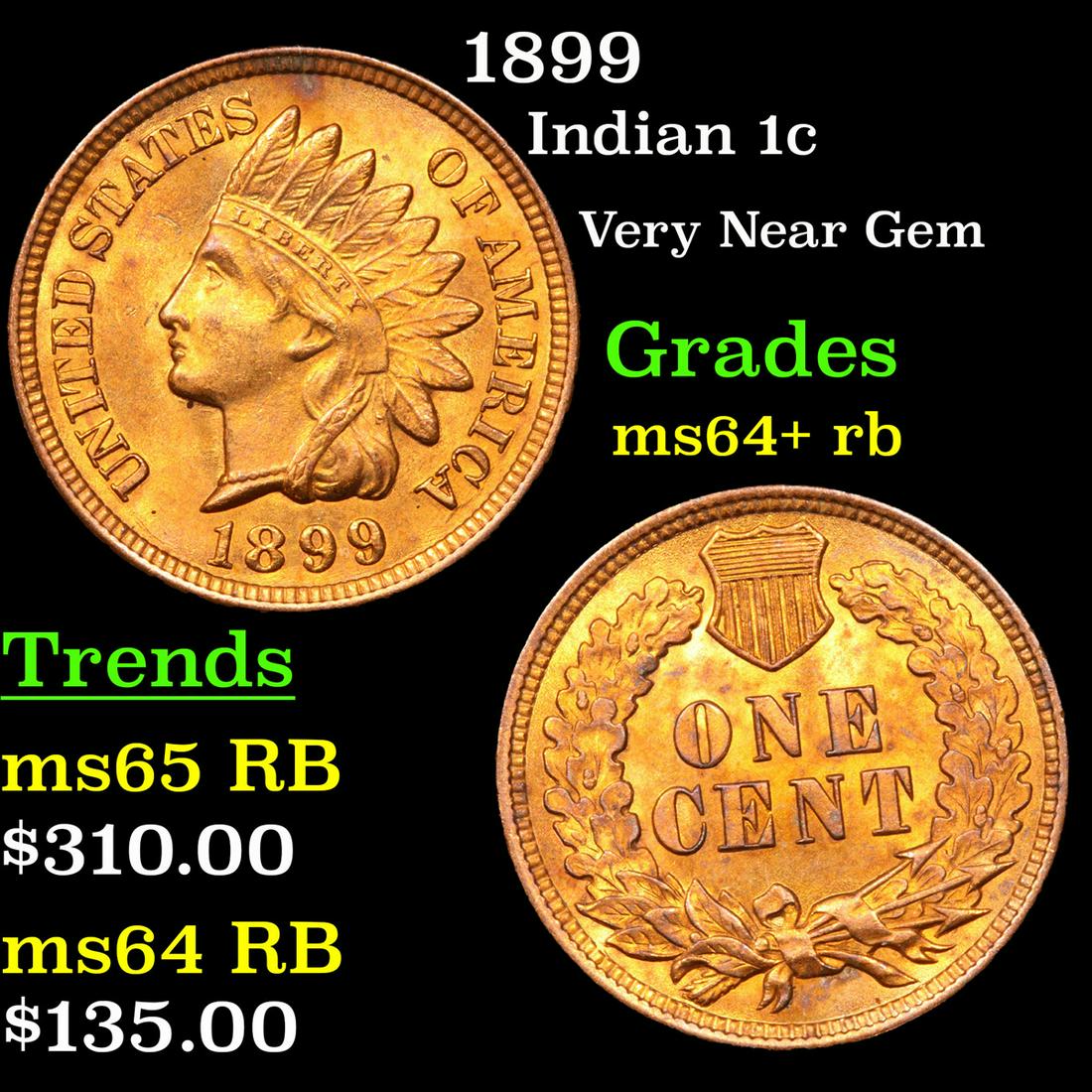 1899 Indian Cent 1c Grades Choice+ Unc RB (1 of 3)