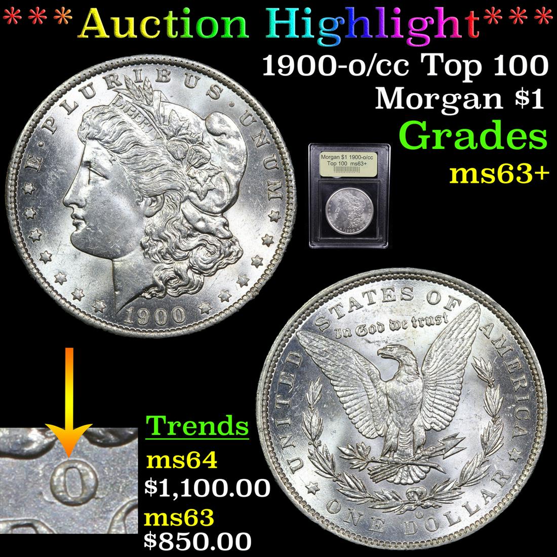 ***Auction Highlight*** 1900-o/cc Top 100 Morgan Dollar (1 of 6)