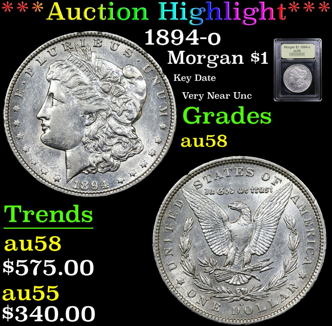 ***Auction Highlight*** 1894-o Morgan Dollar $1 Graded (1 of 5)