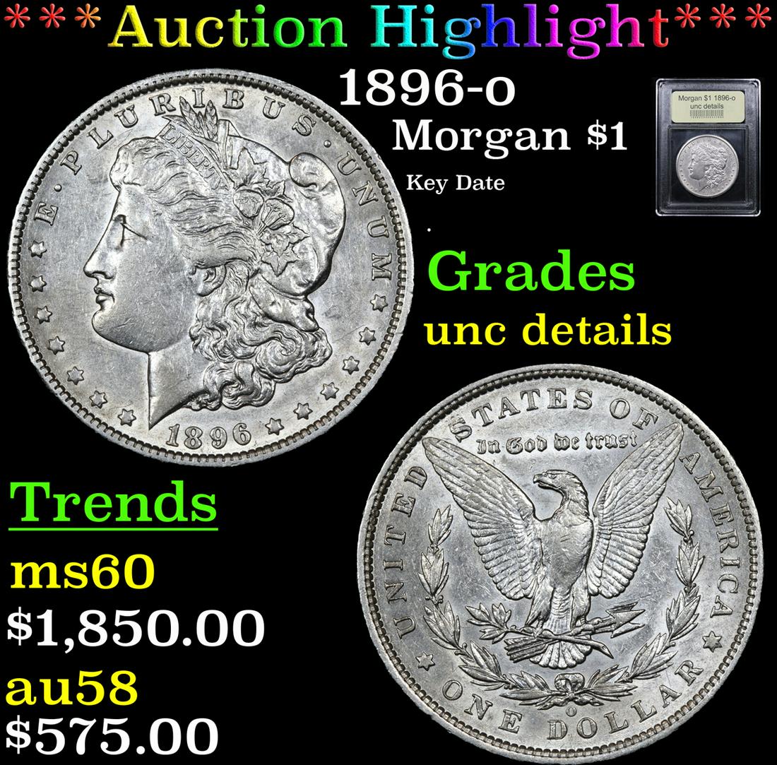 ***Auction Highlight*** 1896-o Morgan Dollar $1 Graded (1 of 5)