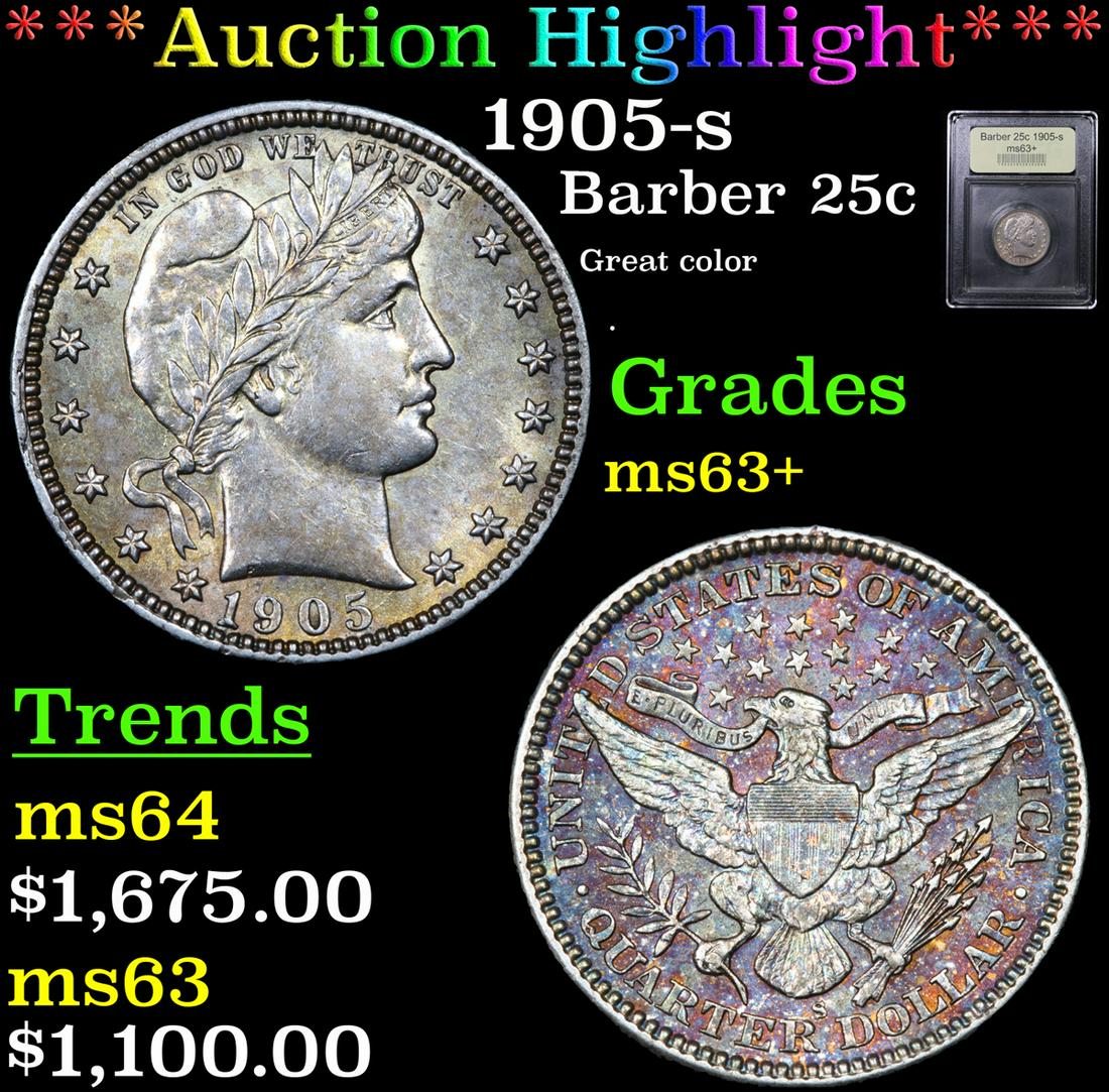 ***Auction Highlight*** 1905-s Barber Quarter 25c (1 of 5)