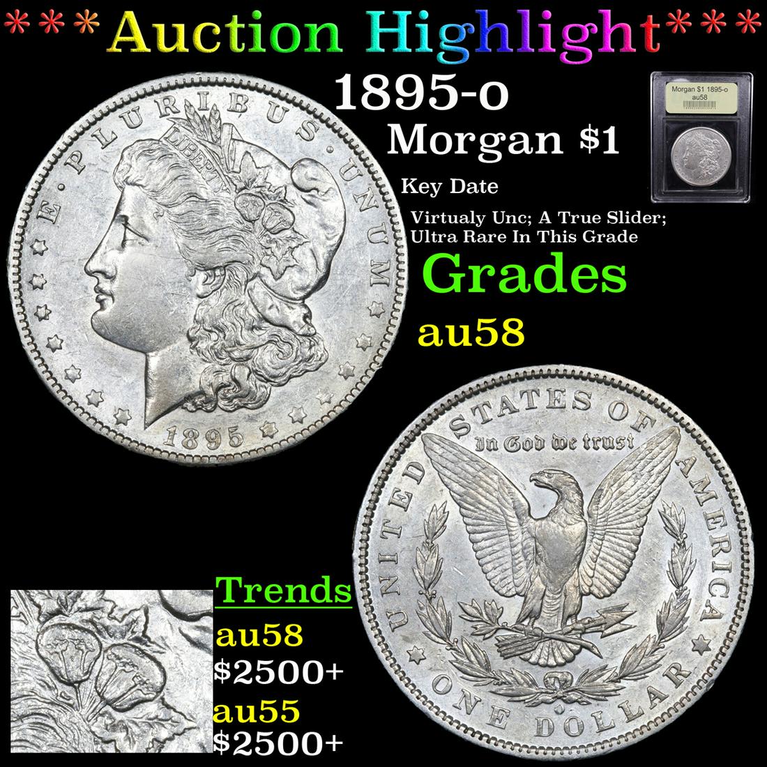 ***Auction Highlight*** 1895-o Morgan Dollar $1 Graded (1 of 6)