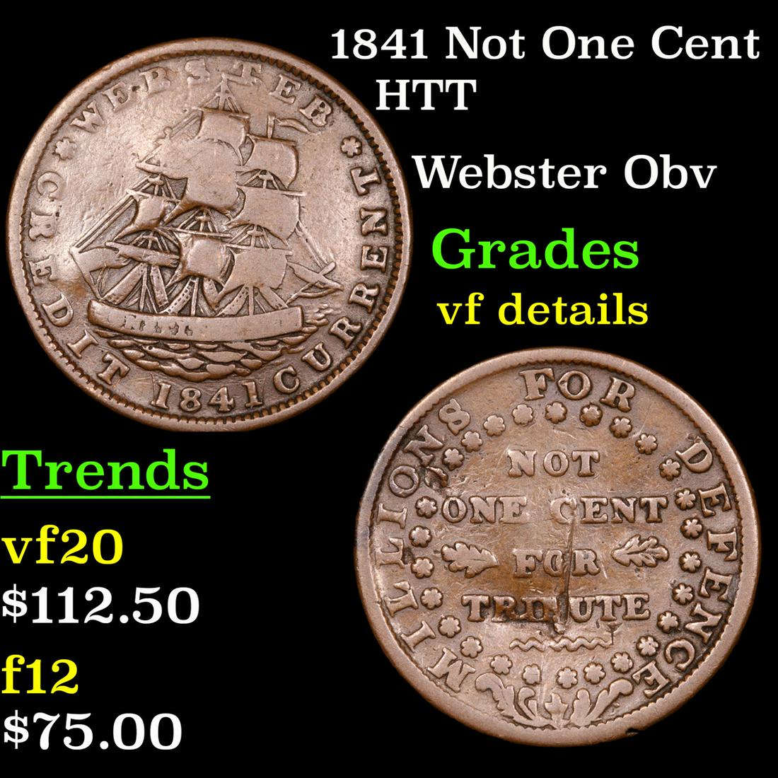 1841 Not One Cent Hard Times Token 1c Grades vf details (1 of 3)