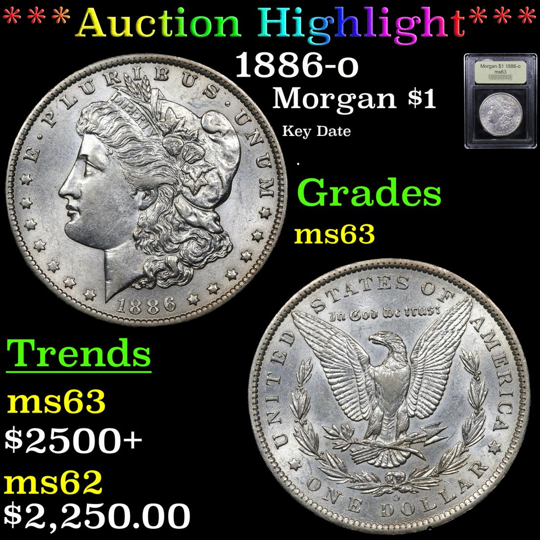 ***Auction Highlight*** 1886-o Morgan Dollar $1 Graded (1 of 5)
