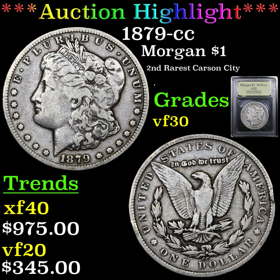***Auction Highlight*** 1879-cc Morgan Dollar $1 Graded (1 of 5)