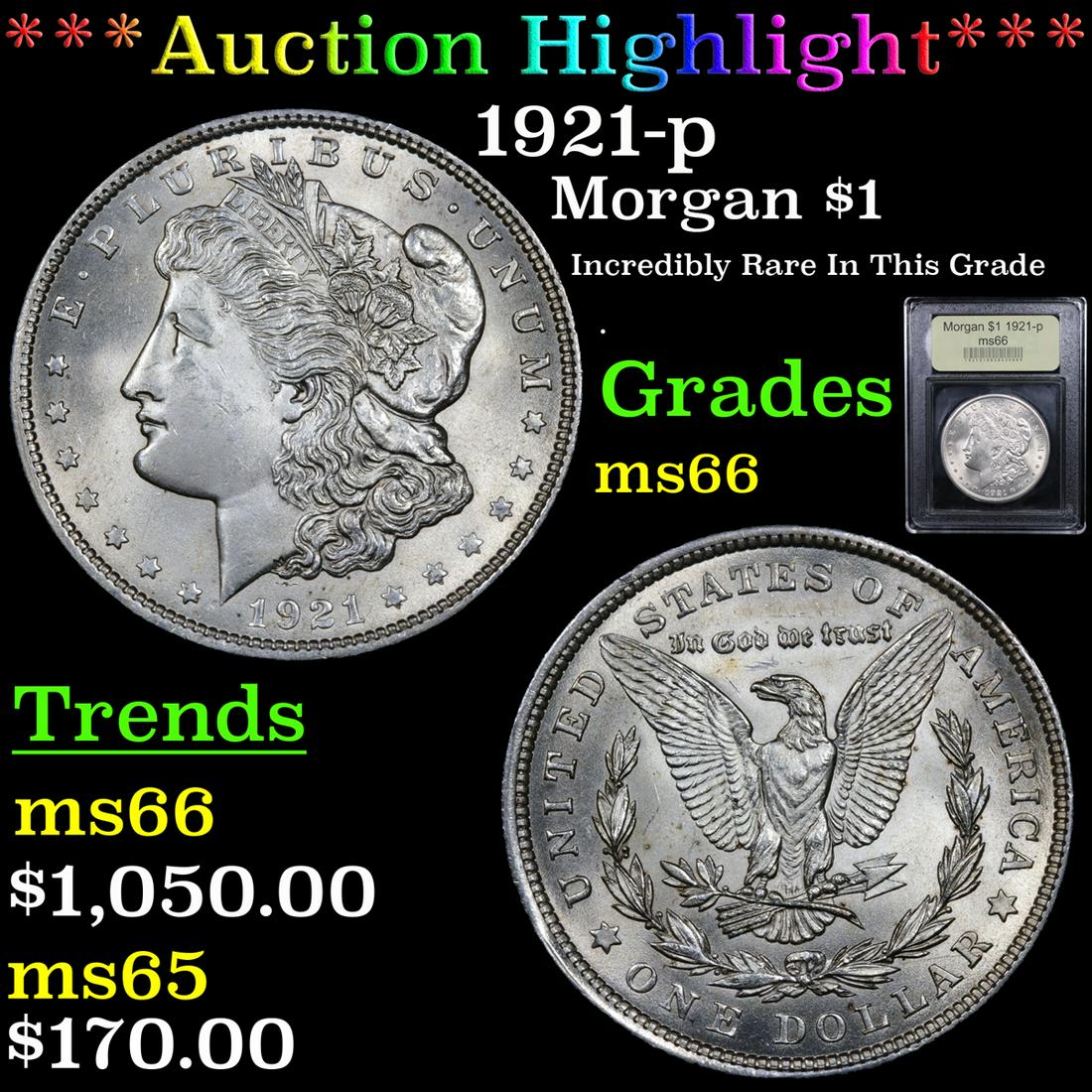***Auction Highlight*** 1921-p Morgan Dollar $1 Graded (1 of 5)