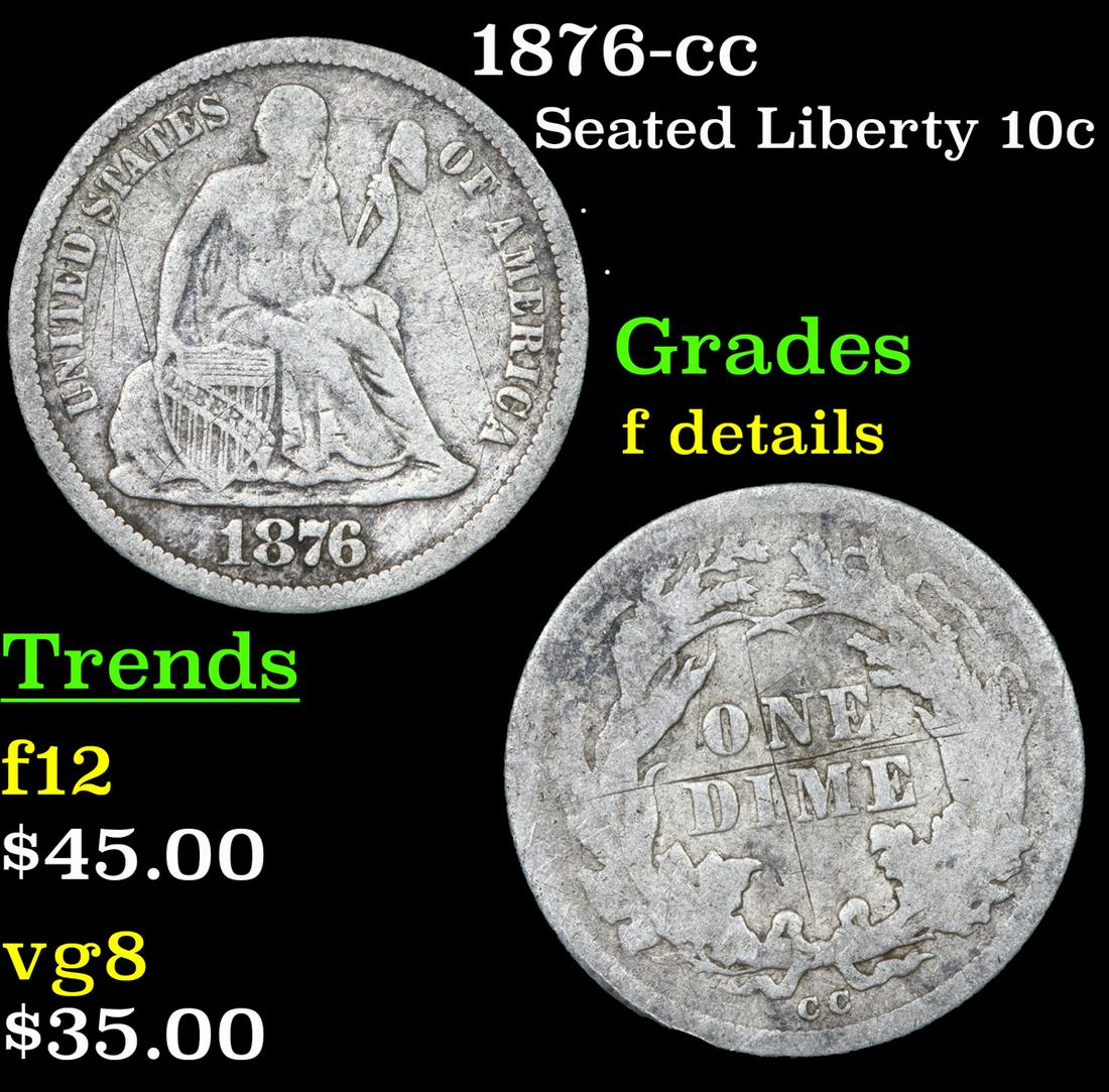 1876-cc Seated Liberty Dime 10c Grades f details (1 of 3)