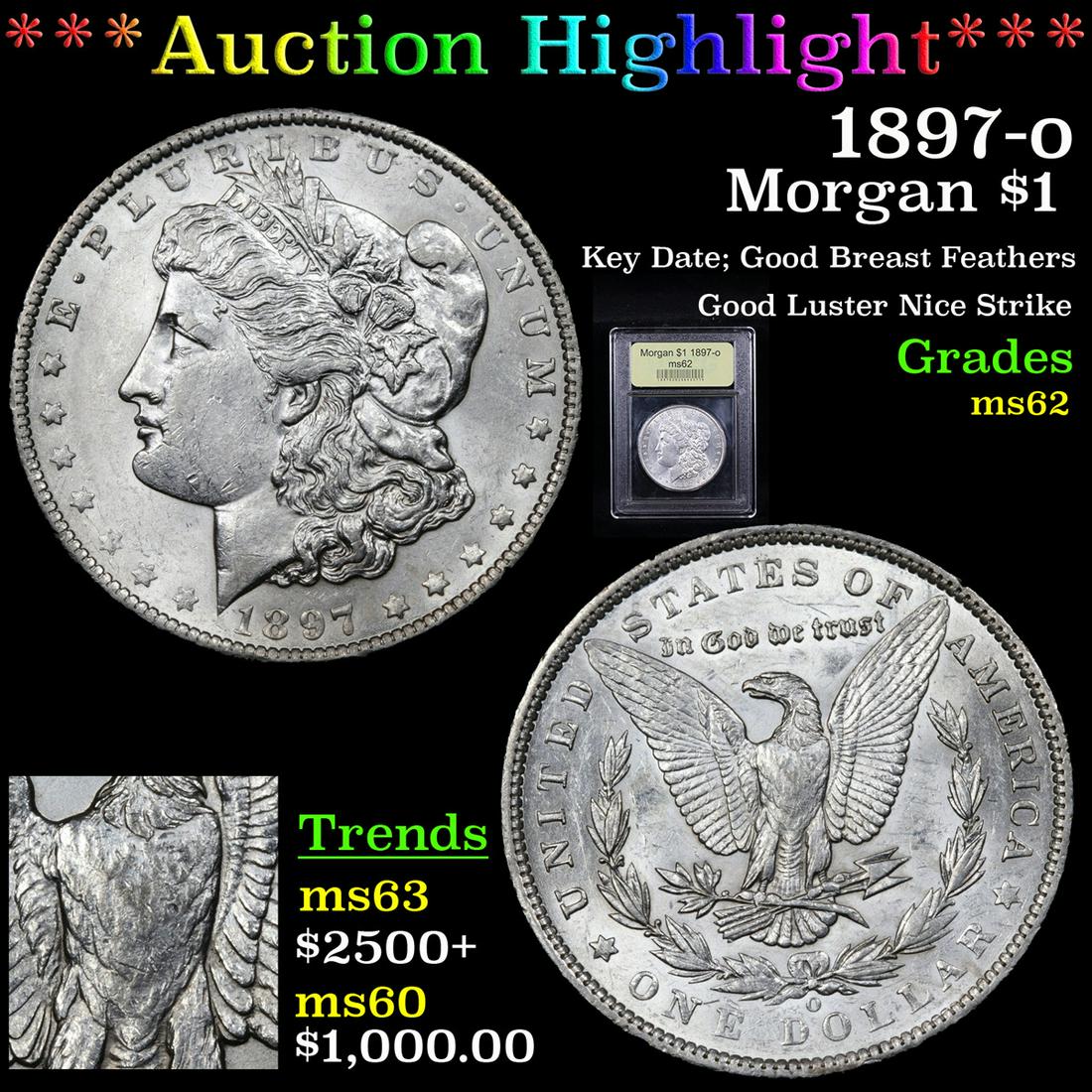 ***Auction Highlight*** 1897-o Morgan Dollar $1 Graded (1 of 6)