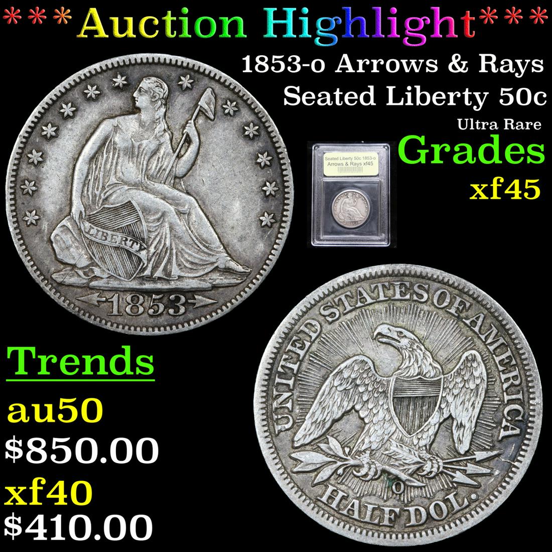 ***Auction Highlight*** 1853-o Arrows & Rays Seated (1 of 5)