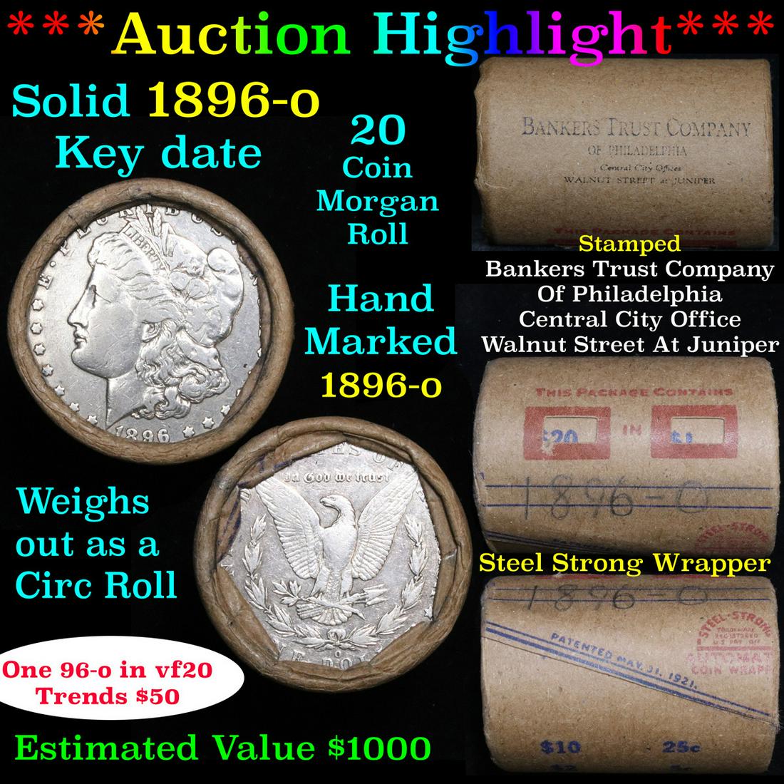 ***Auction Highlight*** Full solid Key date 1896-o (1 of 6)