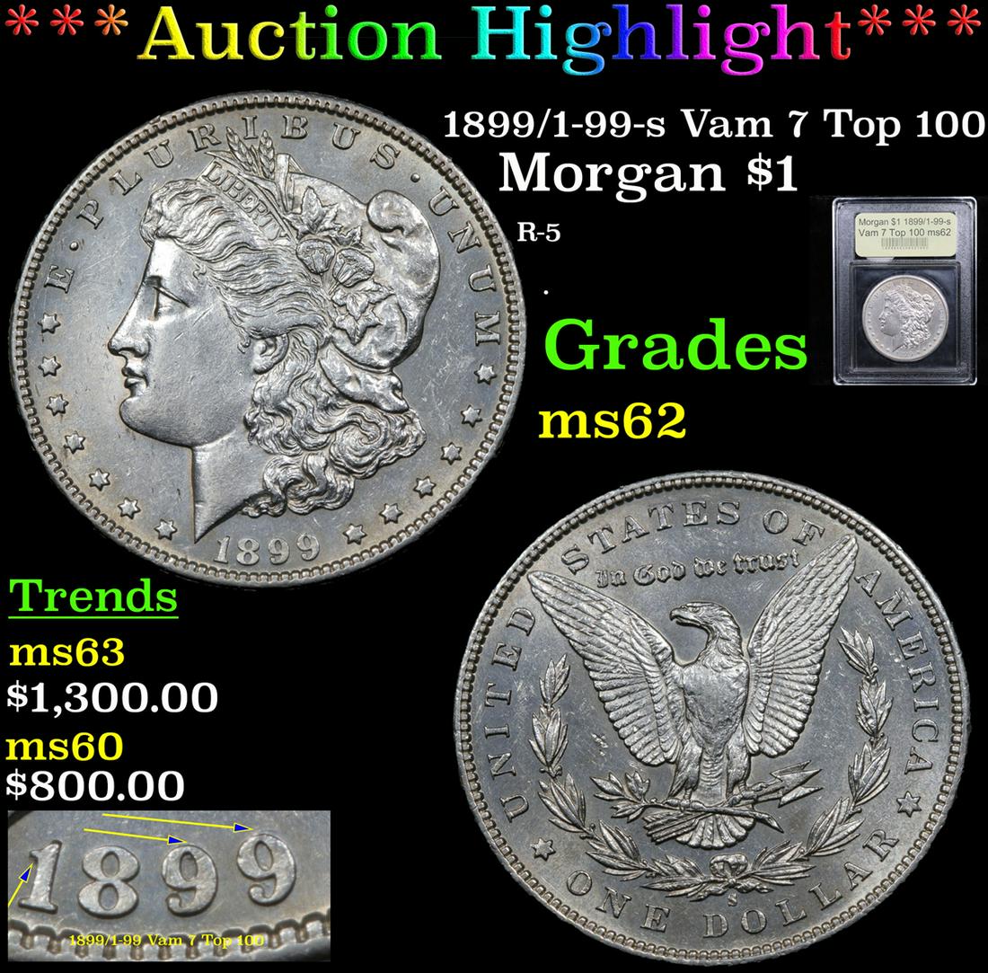 *Highlight* 1899/1-99-s Vam 7 Top 100 Morgan $1 Graded (1 of 6)