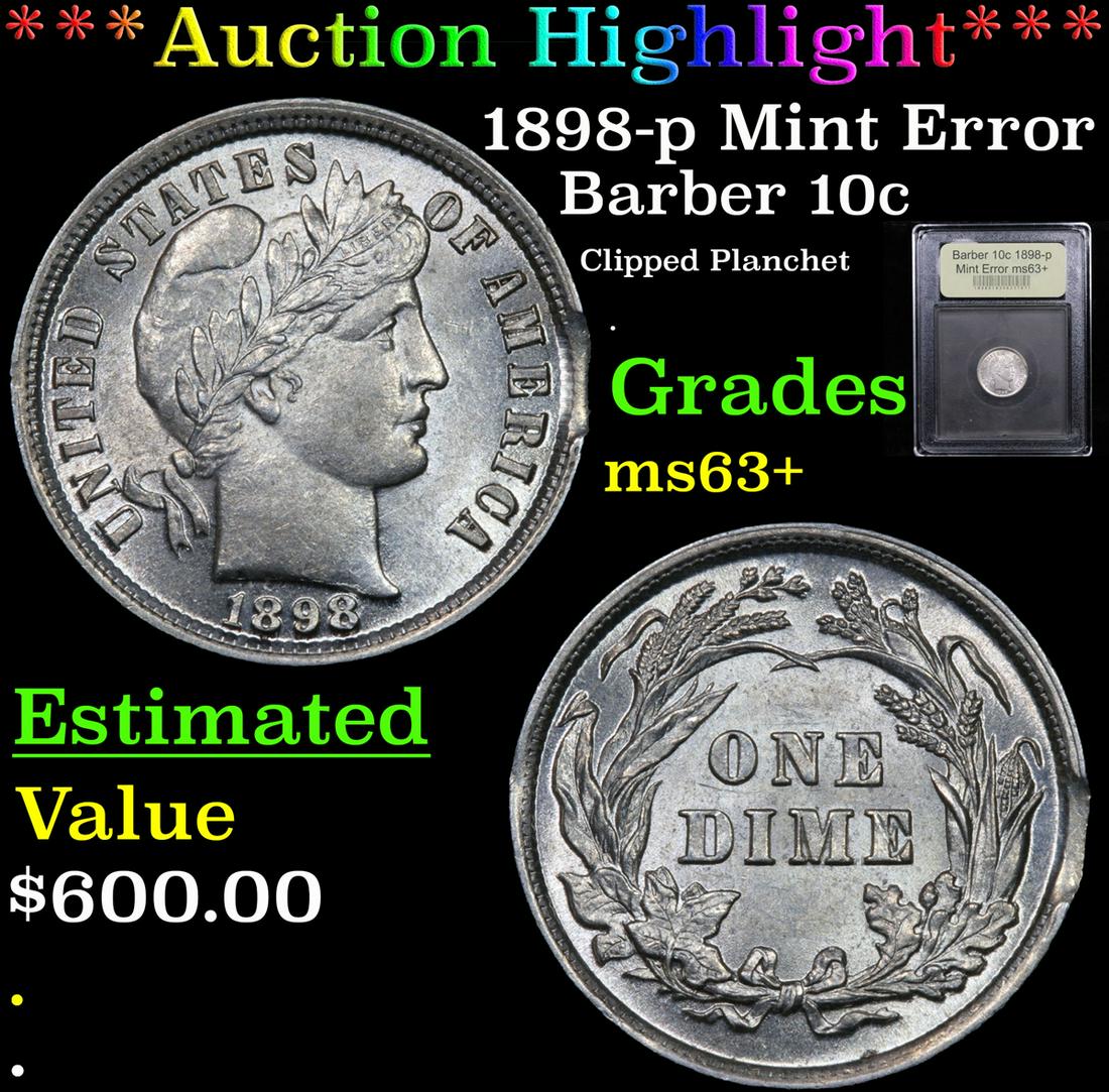 *Highlight* 1898-p Mint Error Barber 10c Graded Select+ (1 of 5)