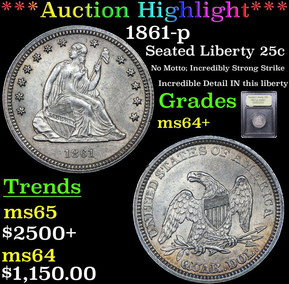 *Highlight* 1861-p Seated Liberty 25c Graded Choice+ (1 of 5)