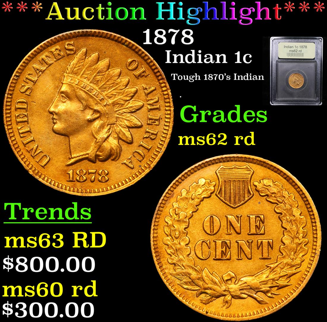 *Highlight* 1878 Indian 1c Graded Select Unc RD (1 of 5)