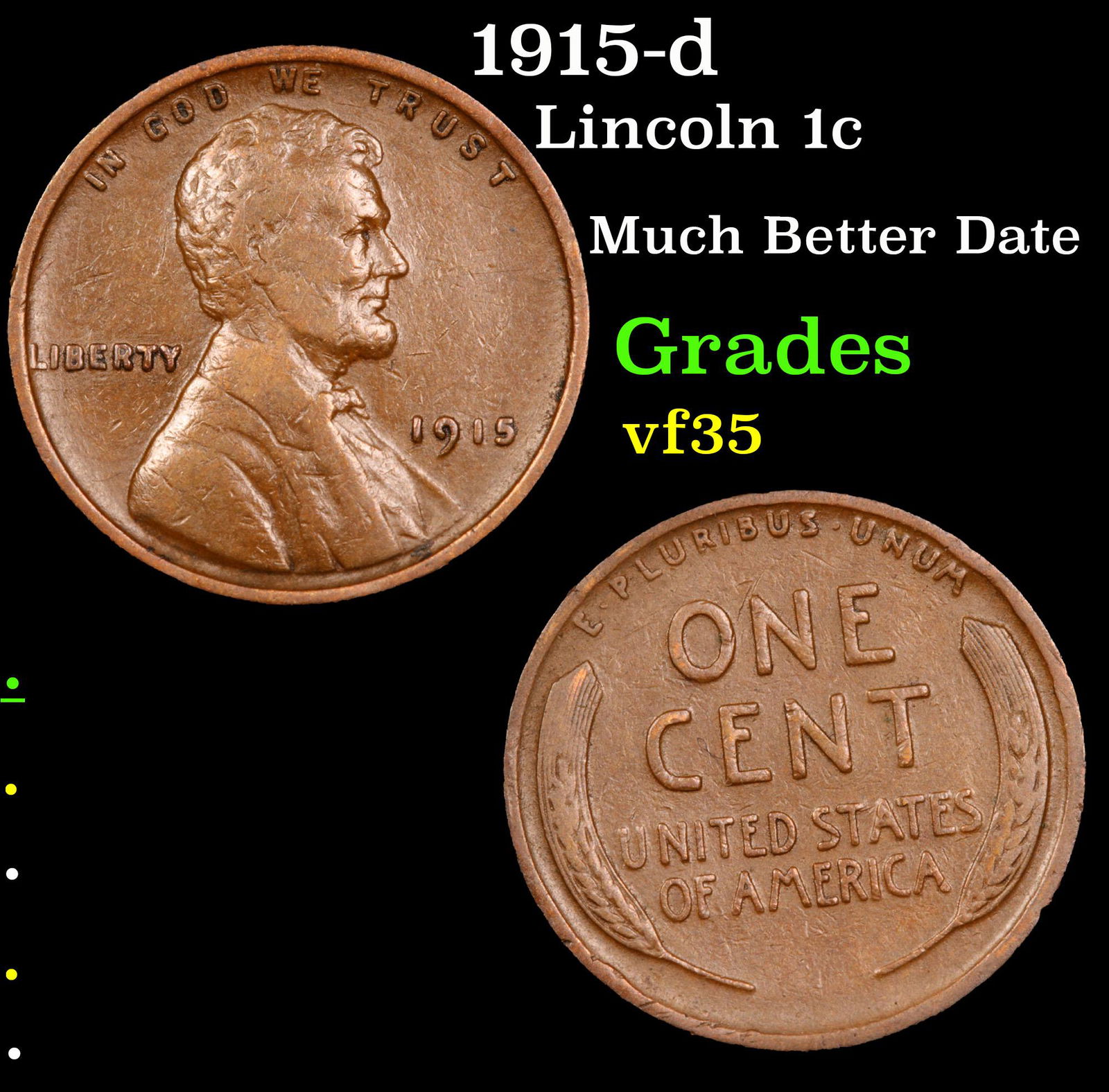 1915-d Lincoln 1c Grades vf++ (1 of 3)