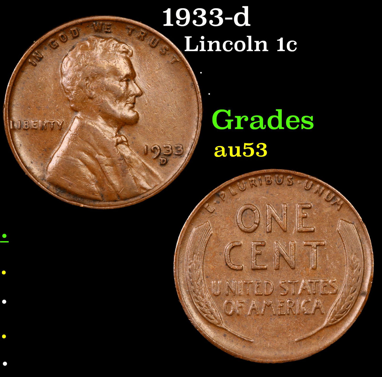 1933-d Lincoln 1c Grades Select AU (1 of 3)