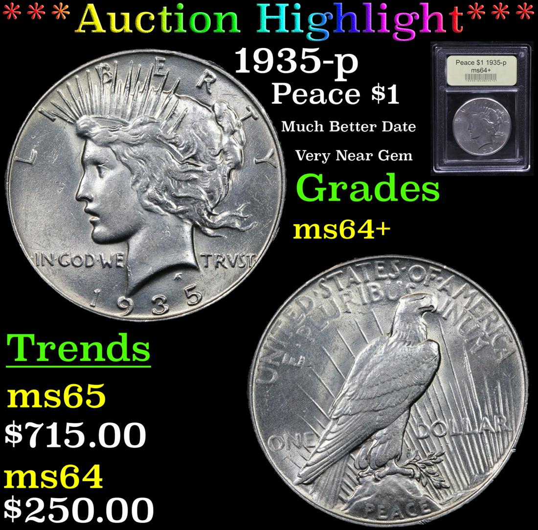 *Highlight* 1935-p Peace $1 Graded Choice+ Unc (1 of 5)