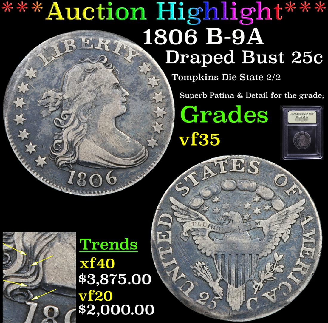 *Highlight* 1806 B-9A Draped Bust 25c Graded vf++ (1 of 6)