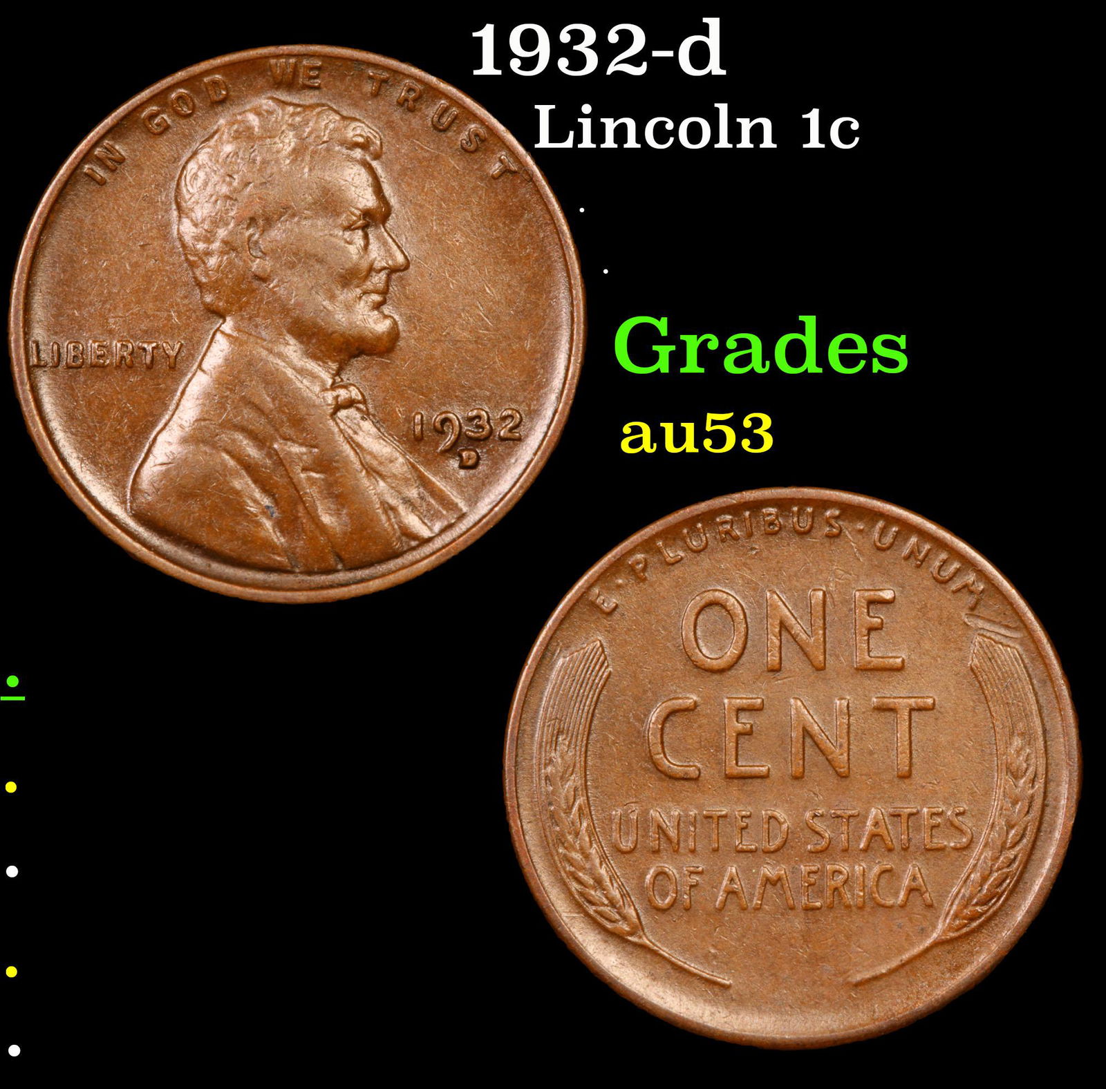 1932-d Lincoln 1c Grades Select AU (1 of 3)