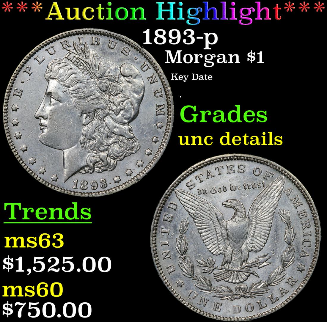 *Highlight* 1893-p Morgan $1 Grades Unc Details (1 of 3)