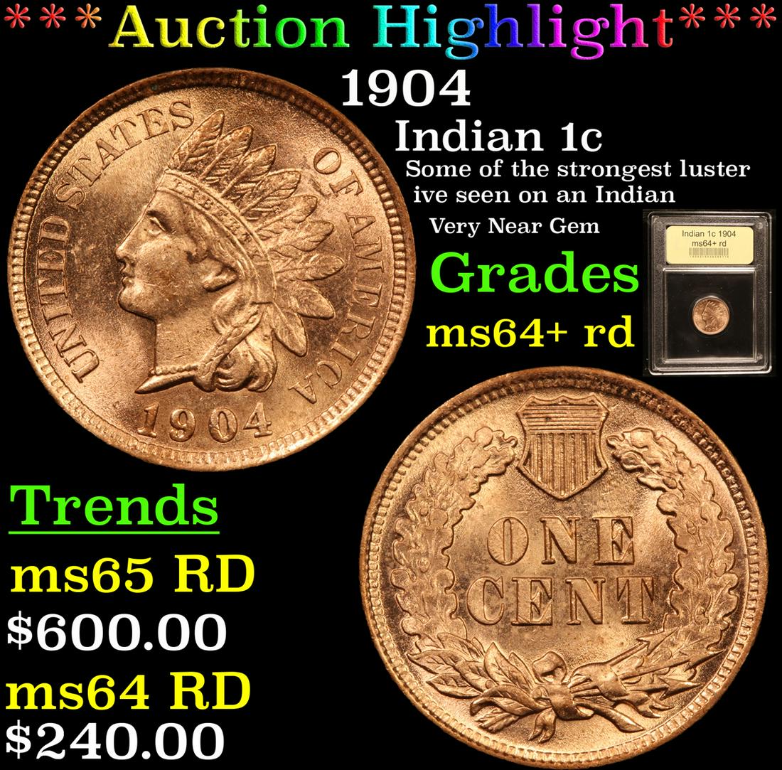 *Highlight* 1904 Indian 1c Graded Choice+ Unc RD (1 of 5)