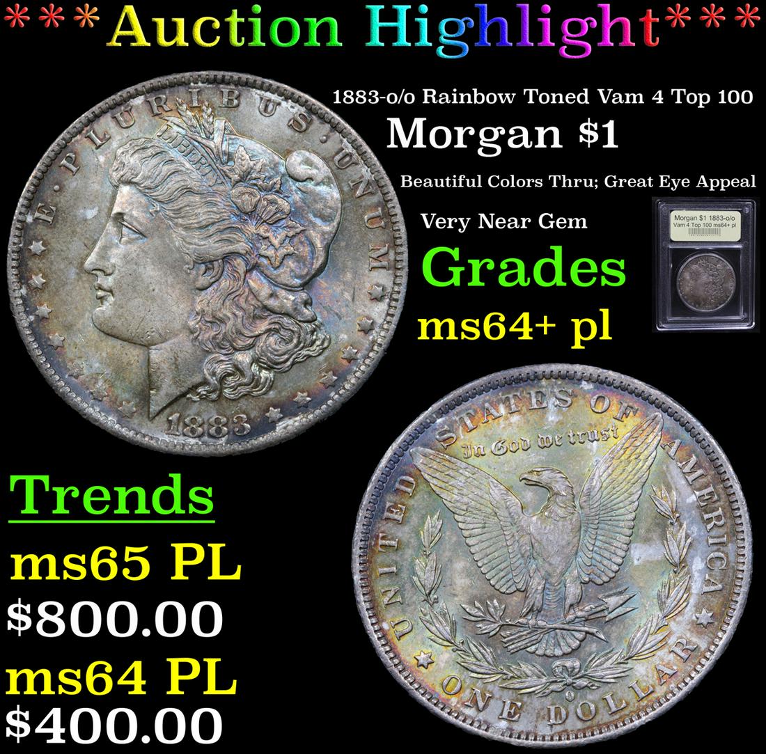 *Highlight* 1883-o/o Rainbow Toned Vam 4 Top 100 Morgan: ***Auction Highlight*** 1883-o/o Rainbow Toned Vam 4 Top 100 Morgan Dollar $1 Graded Choice Unc+ PL By USCG. A Corey's Pick, Bid to Win, Don't let it get Away Coin