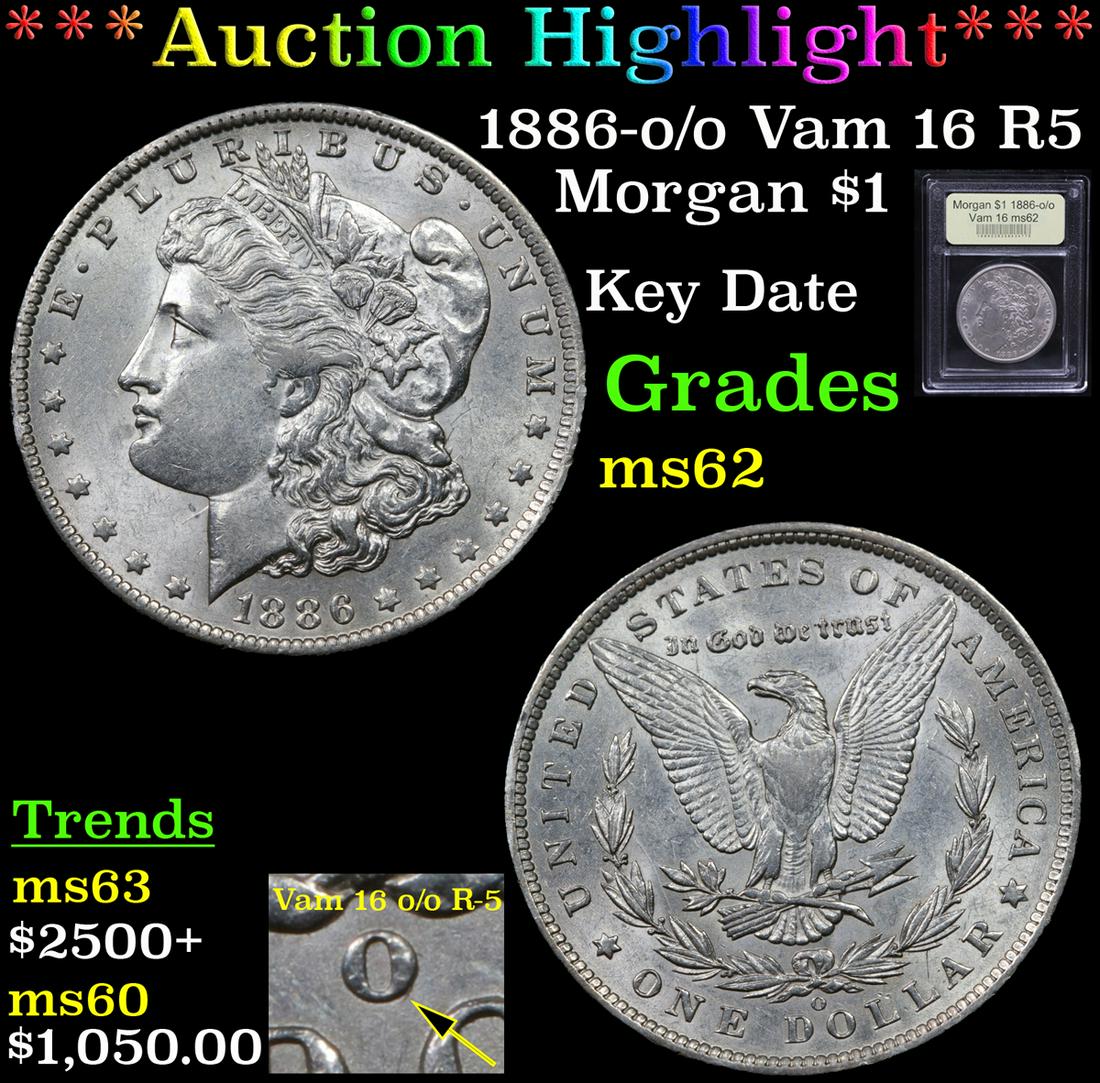 *Highlight* 1886-o/o Vam 16 R5 Morgan $1 Graded Select (1 of 6)