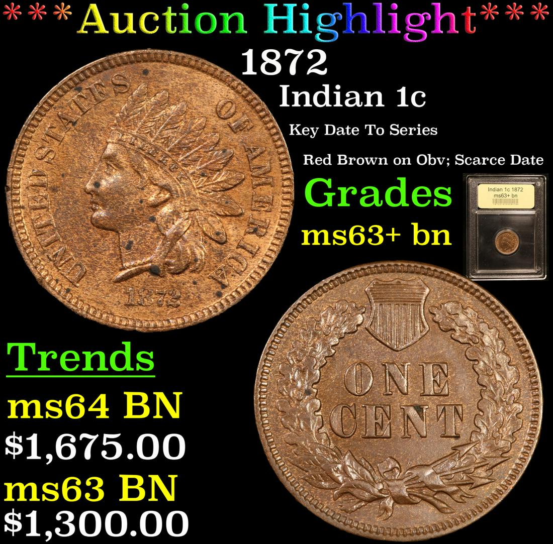 *Highlight* 1872 Indian 1c Graded Select+ Unc BN (1 of 5)