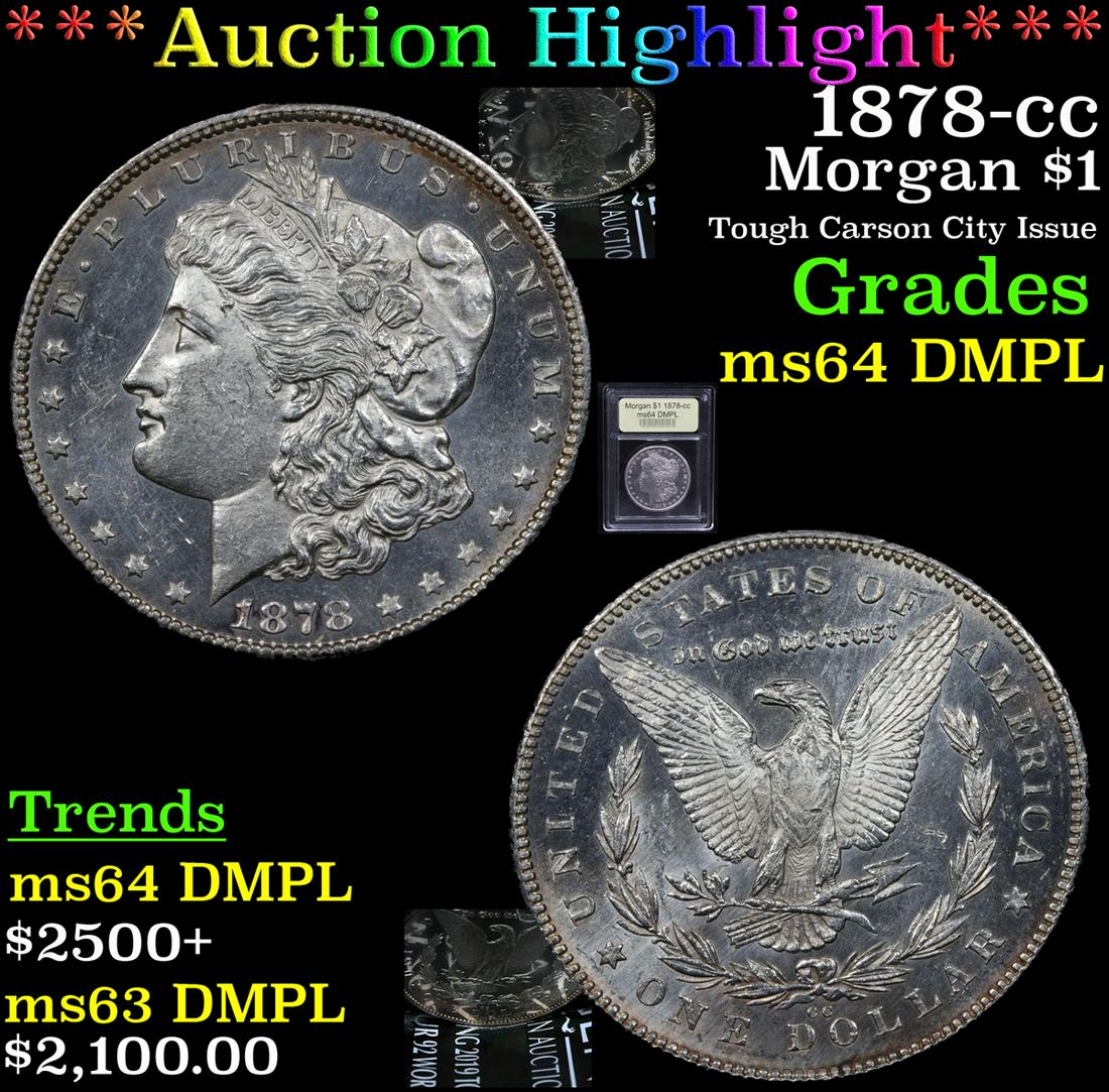 *Highlight* 1878-cc Morgan $1 Graded Choice Unc DMPL (1 of 7)