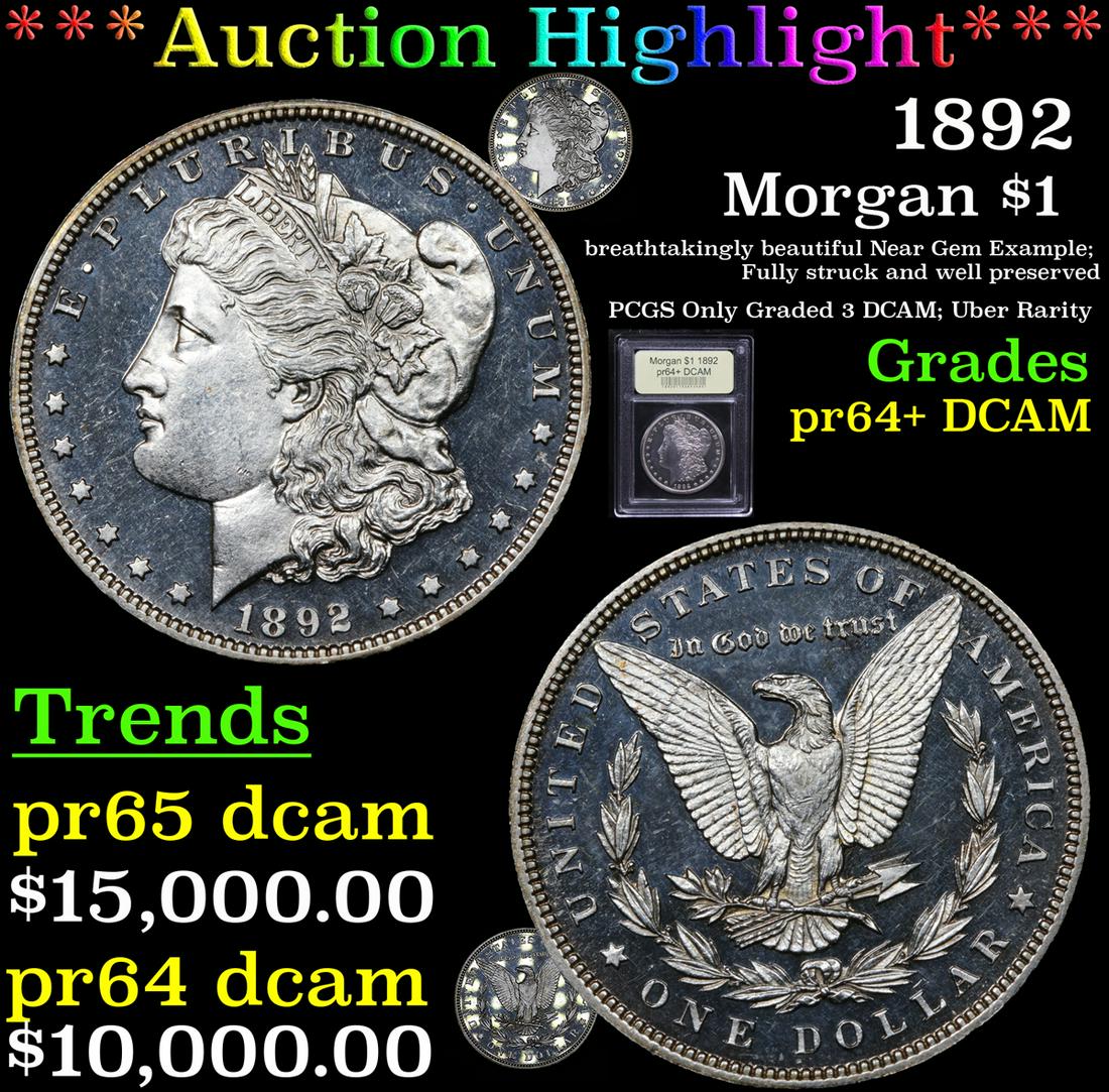 *Highlight* 1892 Morgan $1 Graded Choice+ Proof Deep (1 of 7)