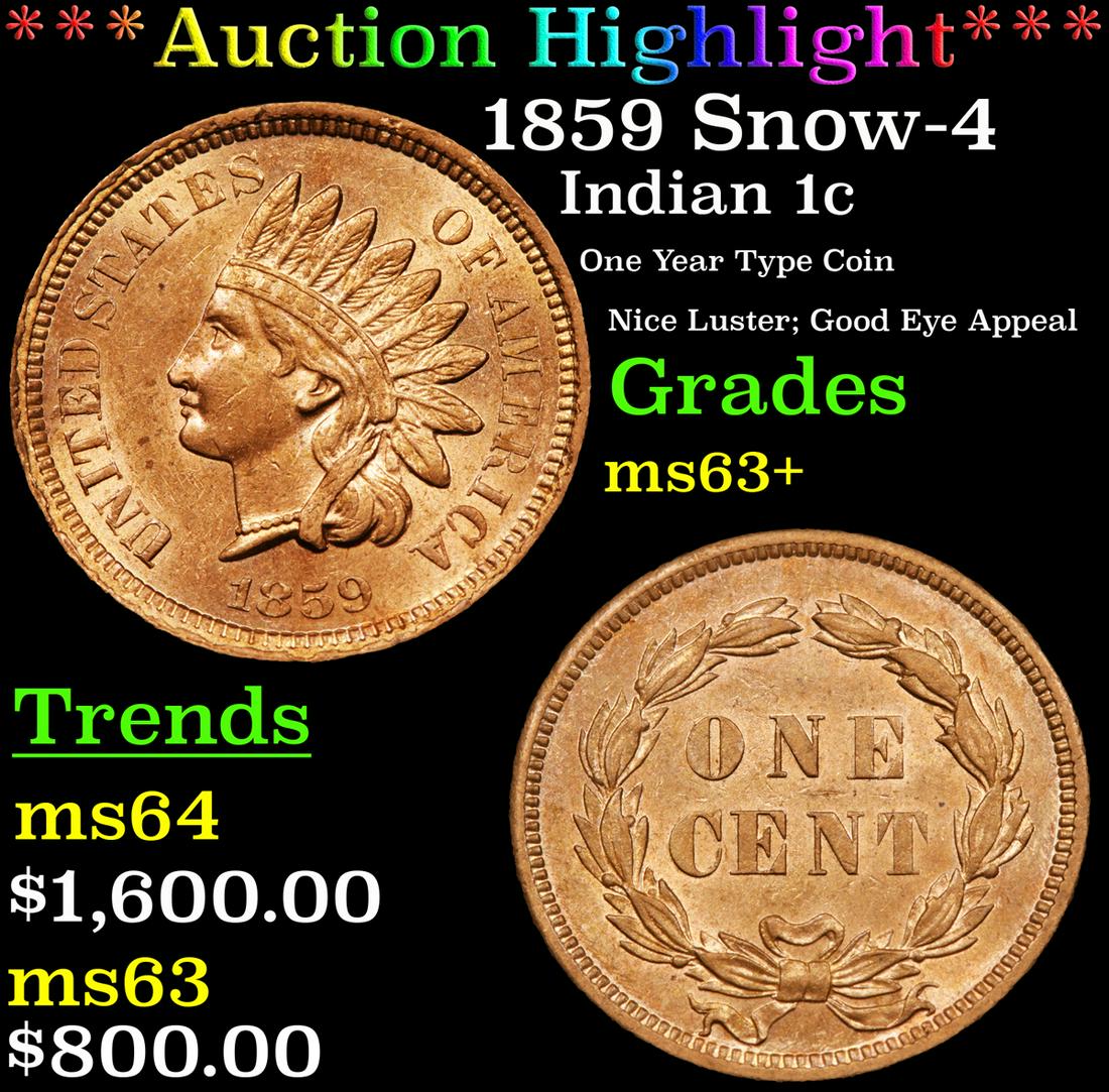*Highlight* 1859 Snow-4 Indian 1c Graded Select+ Unc (1 of 3)