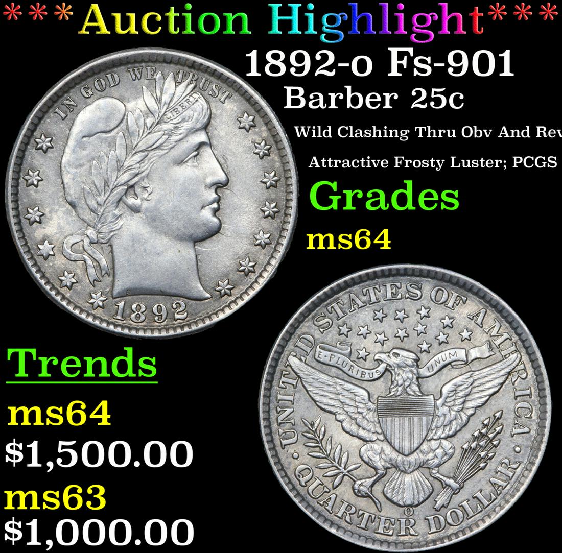 *Highlight* 1892-o Fs-901 Barber 25c Graded Choice Unc (1 of 6)