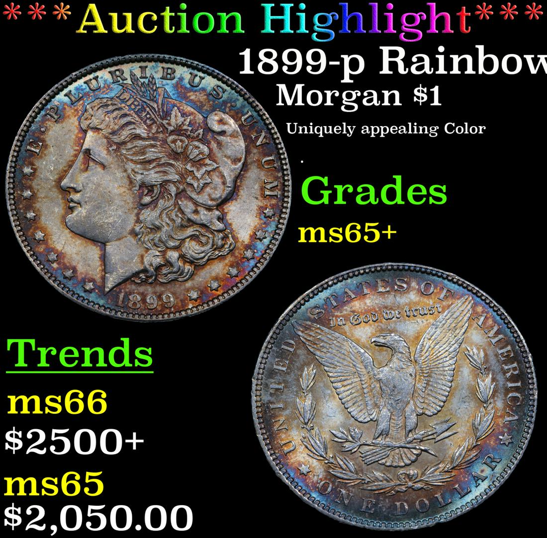 *Highlight* 1899-p Rainbow Toned Morgan $1 Graded GEM+ (1 of 3)