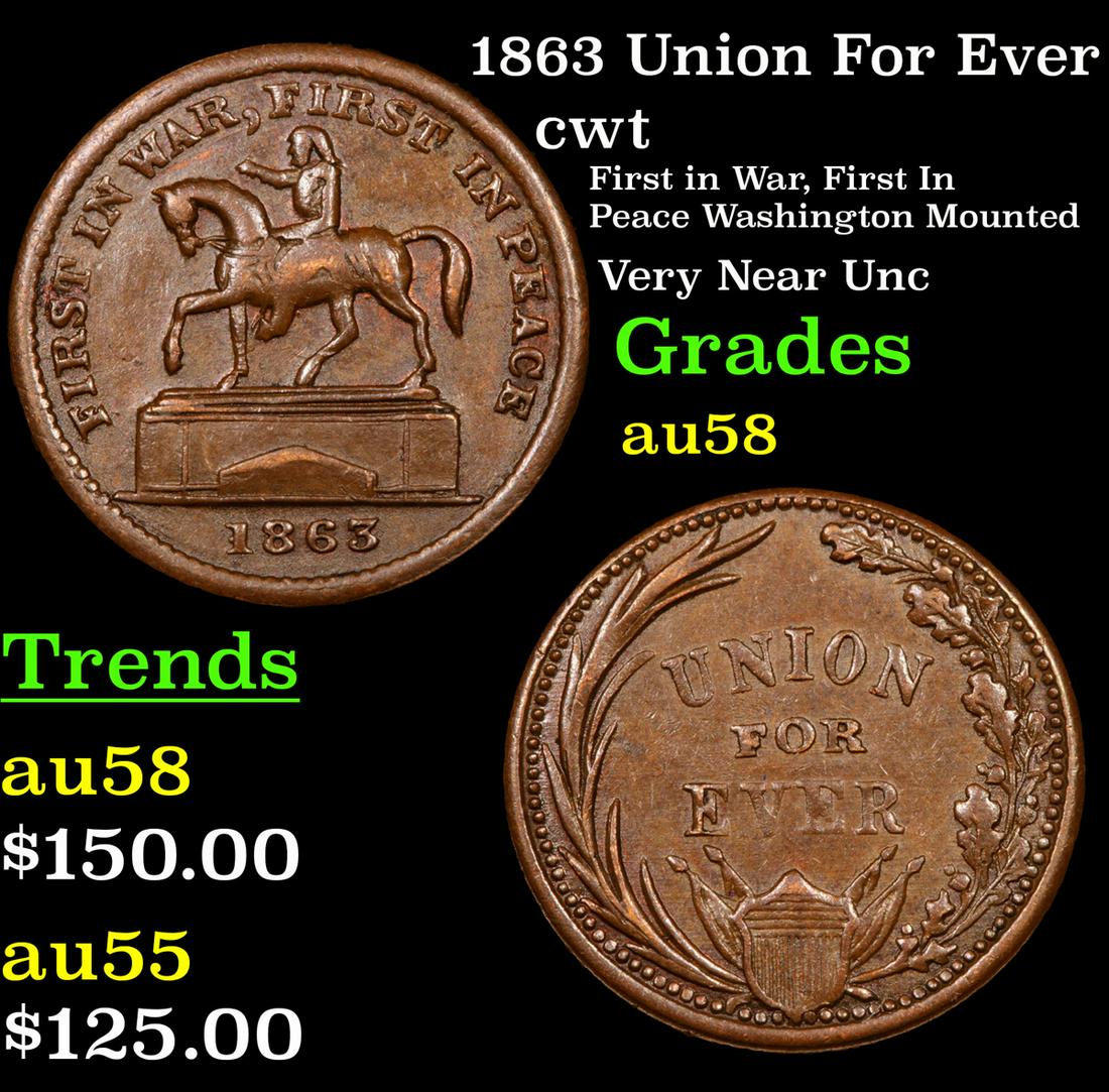1863 Union For Ever cwt Grades Choice AU/BU Slider (1 of 3)