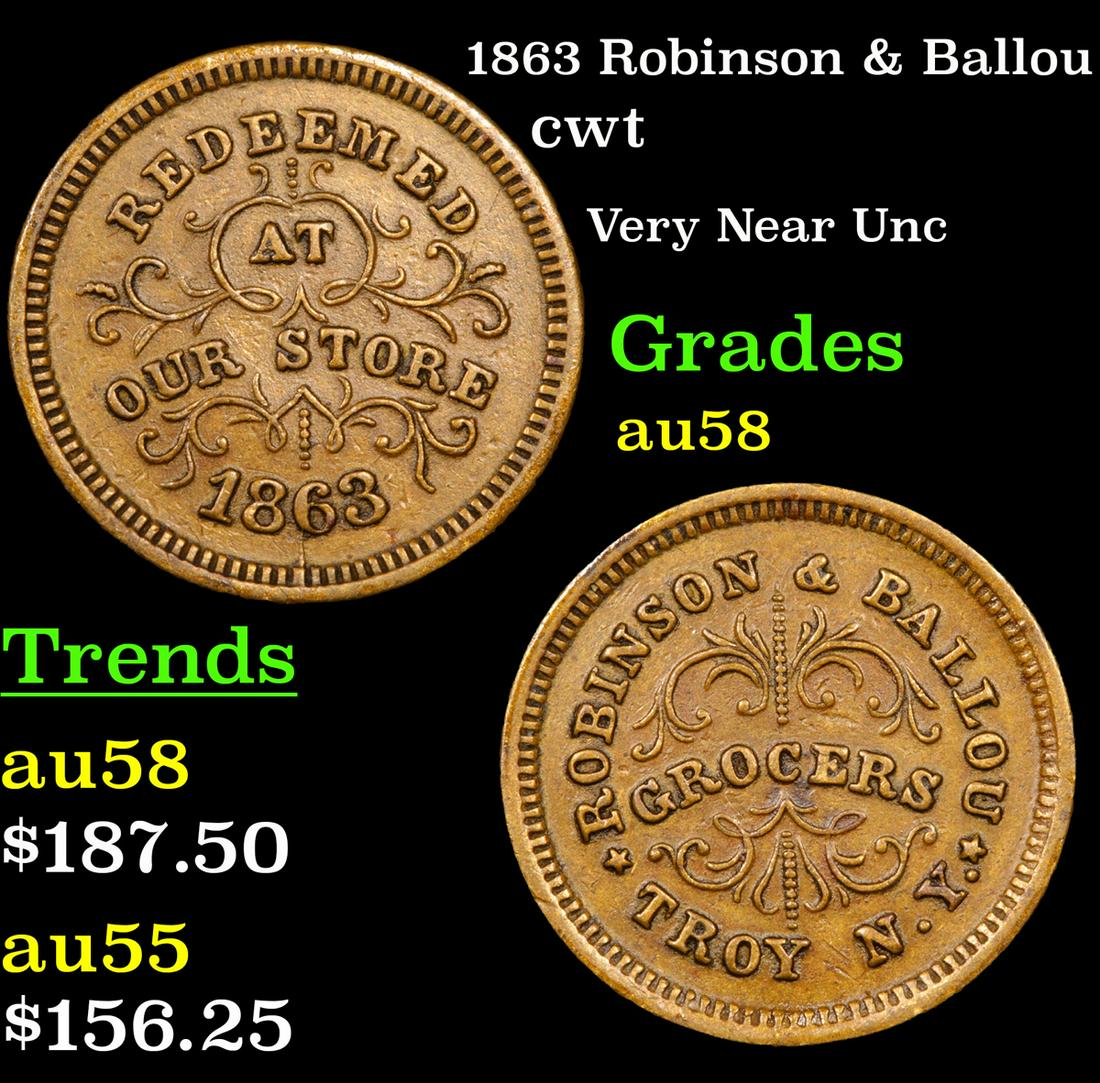 1863 Robinson & Ballou cwt Grades Choice AU/BU Slider: 1863 Robinson & Ballou Civil War Token 1c Grades Choice AU/BU Slider.