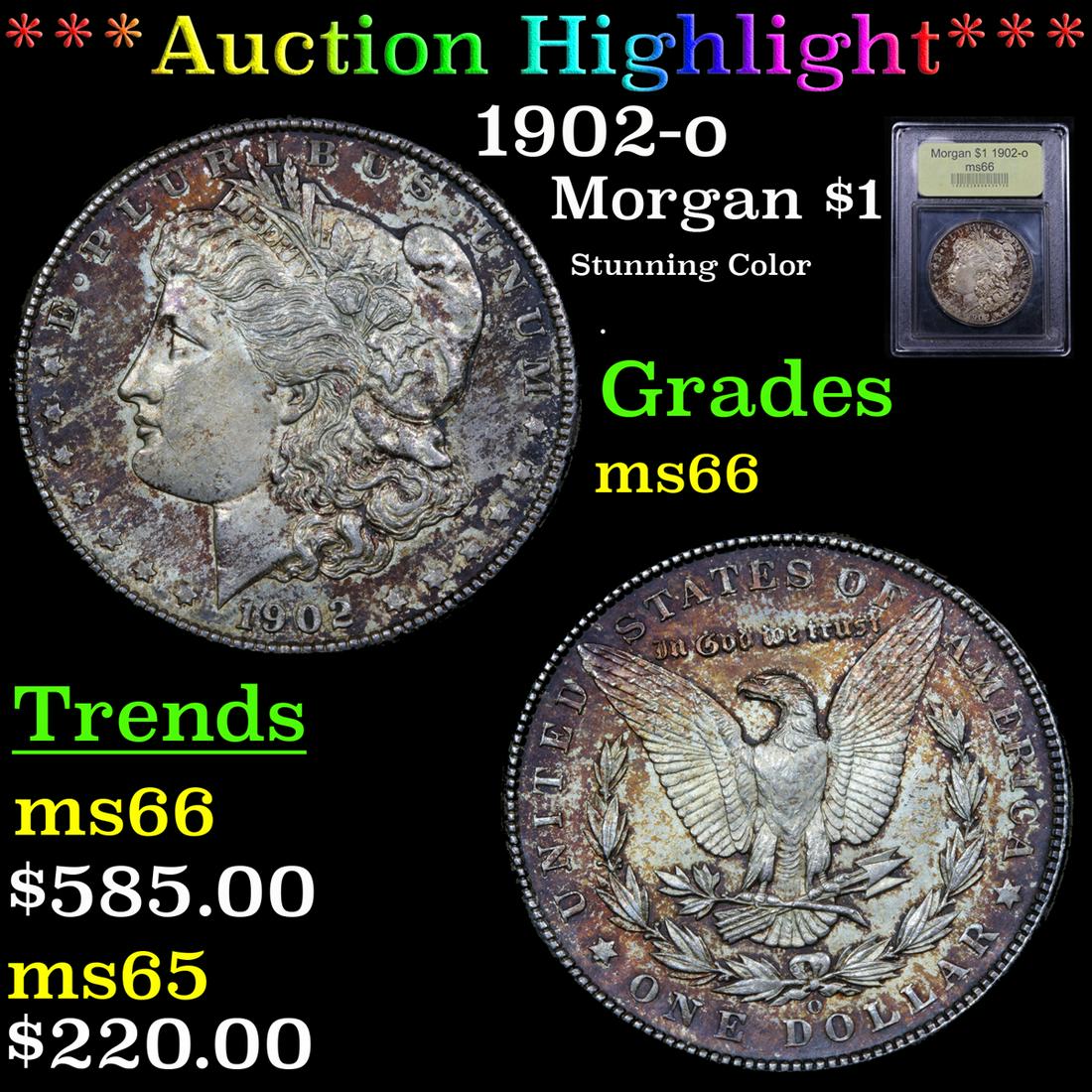 *Highlight* 1902-o Morgan $1 Graded GEM+ Unc (1 of 5)
