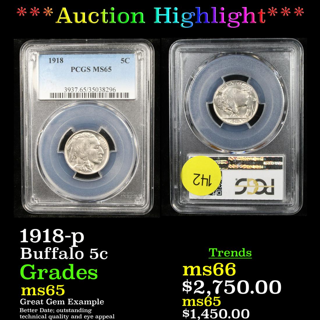 *Highlight* 1918-p Buffalo 5c Graded ms65 (1 of 3)
