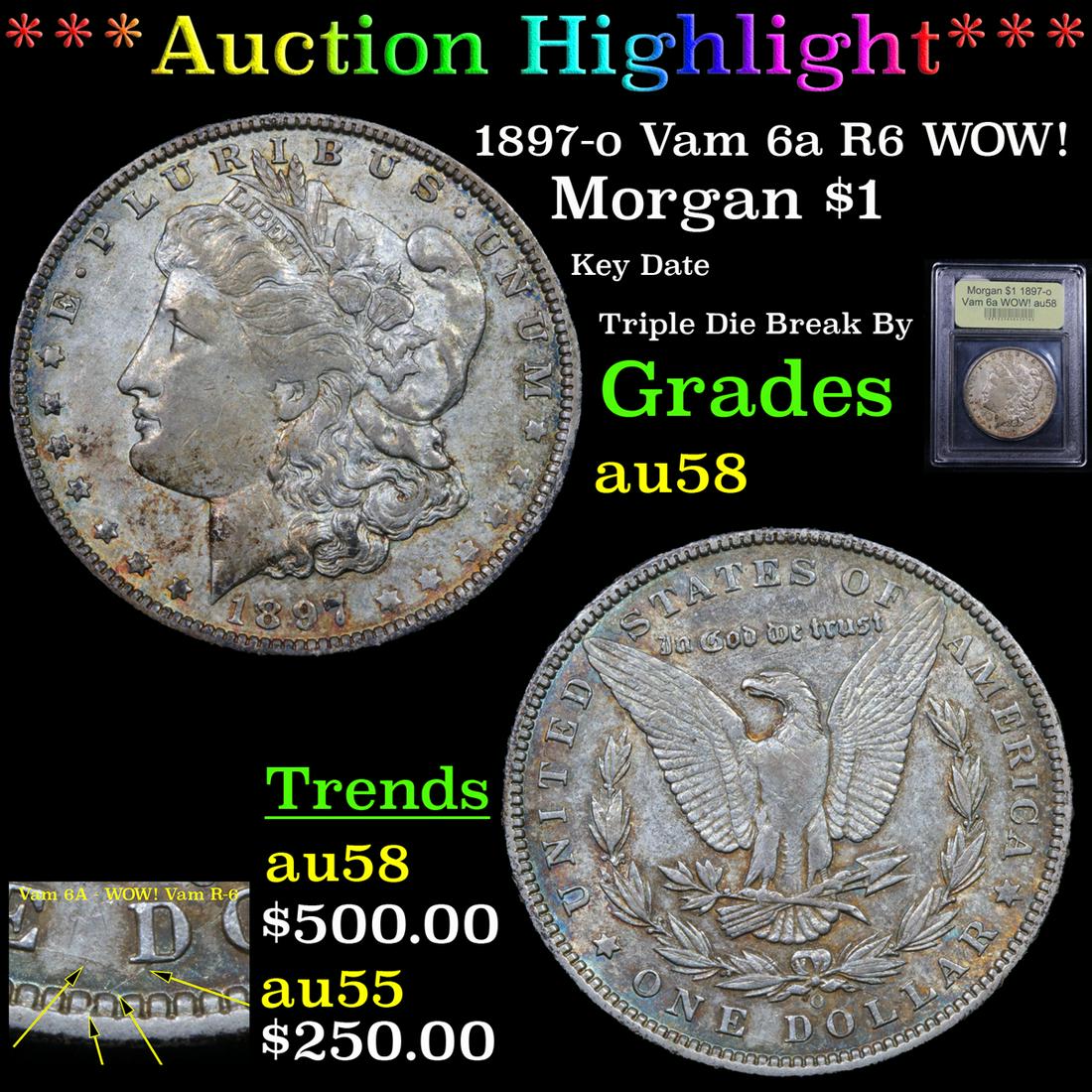 *Highlight* 1897-o Vam 6a R6 WOW! Morgan $1 Graded (1 of 6)