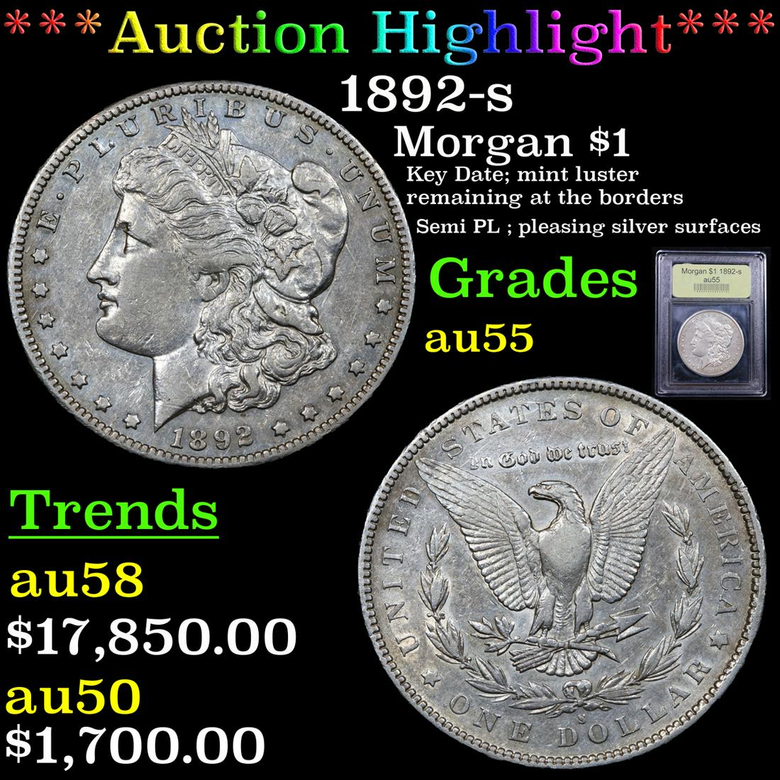 *Highlight* 1892-s Morgan $1 Graded Choice AU (1 of 5)