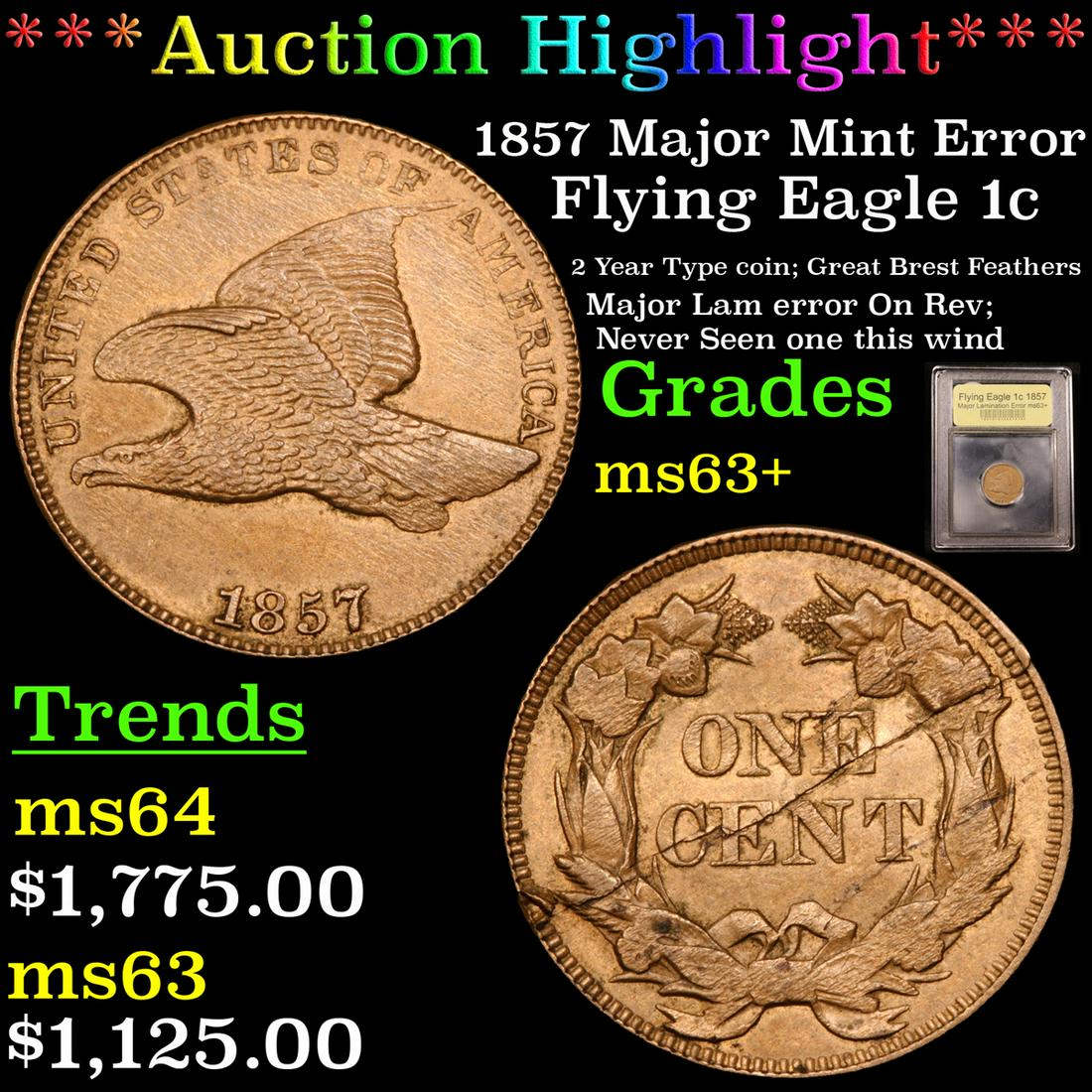 *Highlight* 1857 Major Mint Error Flying Eagle 1c (1 of 5)
