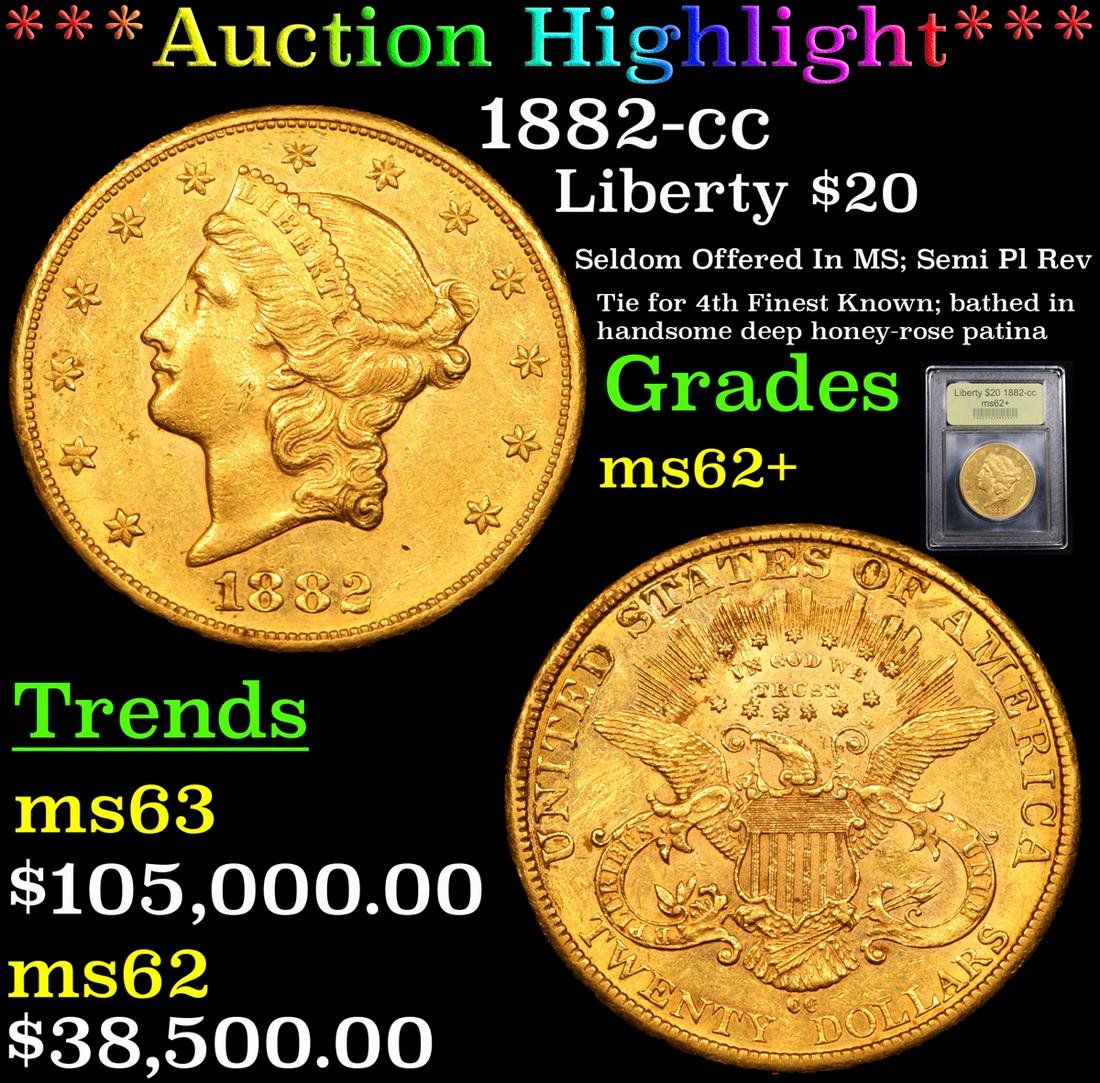 *Highlight* 1882-cc Liberty $20 Graded Select Unc (1 of 6)